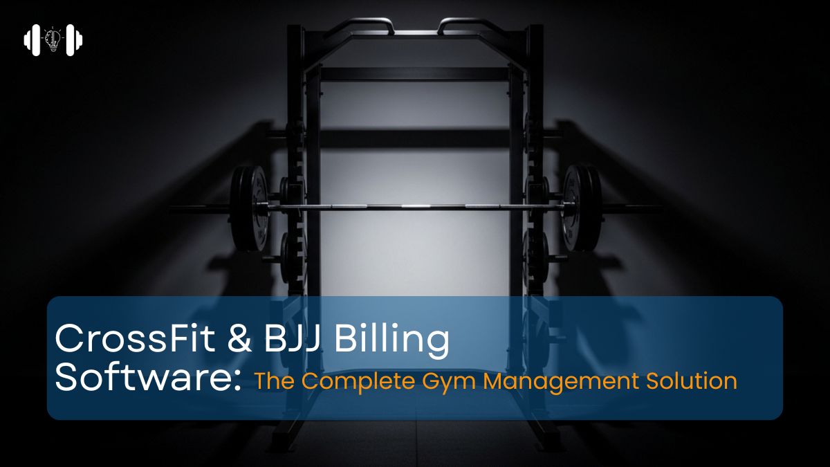 CrossFit Gym Management & Billing Software for BJJ Businesses