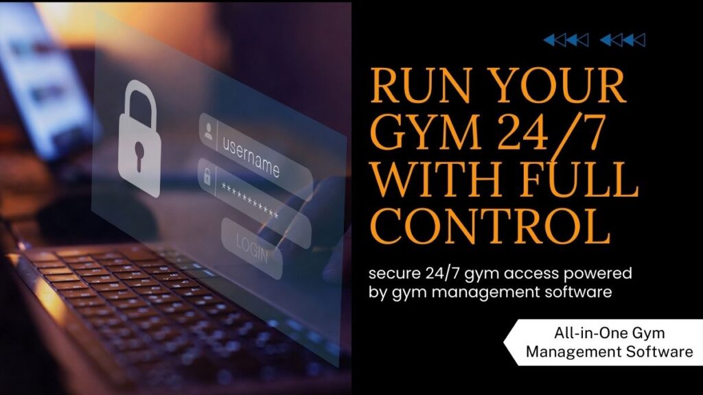 gym entry and access control using 24 hour gym software