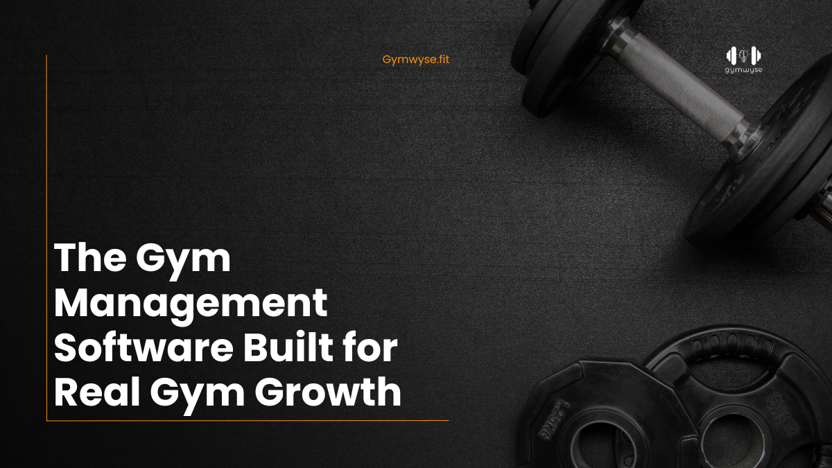 Gym Management Software for 2026 | How to Choose the Right System